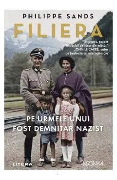 Filiera. Pe urmele unui fost demnitar nazist