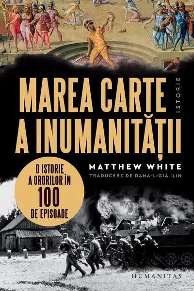 Marea carte a inumanității - Paperback brosat - Matthew White