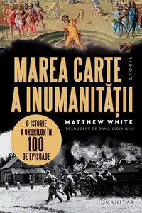 Marea carte a inumanității - Paperback brosat - Matthew White
