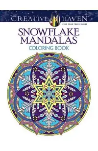 Creative Haven Snowflake Mandalas Coloring Book
