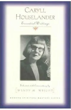 Caryll Houselander: Essential Writings