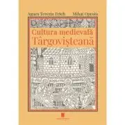 Cultura medievala targovisteana