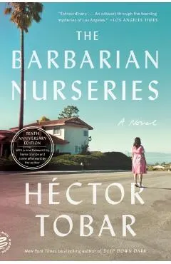 The Barbarian Nurseries (Tenth Anniversary Edition)