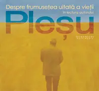 Despre frumusetea uitata a vietii (mp3)