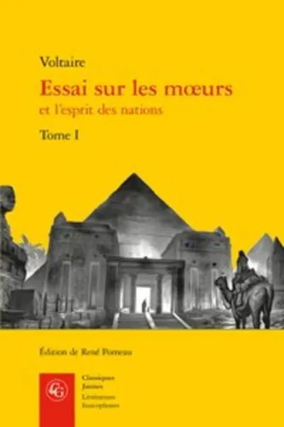 Essai sur les moeurs et l'esprit des nations - Tome 1