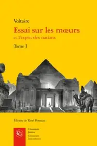 Essai sur les moeurs et l'esprit des nations - Tome 1