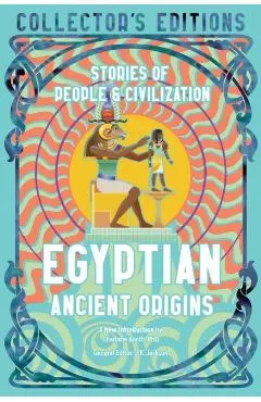 Egyptian Ancient Origins: Stories of People & Civilization