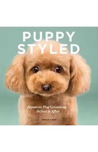 Puppy Styled: Japanese Dog Grooming: Before & After