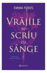 Vrăjile se scriu cu sânge - Paperback brosat - Emma Torzs