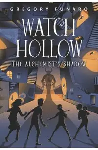 Watch Hollow: The Alchemist's Shadow