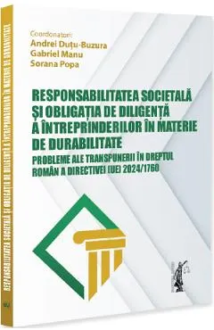 Responsabilitatea societala si obligatia de diligenta a intreprinderilor in materie de durabilitate