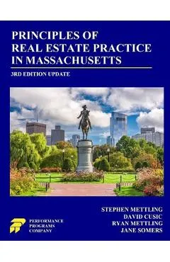 Principles of Real Estate Practice in Massachusetts: 3rd Edition