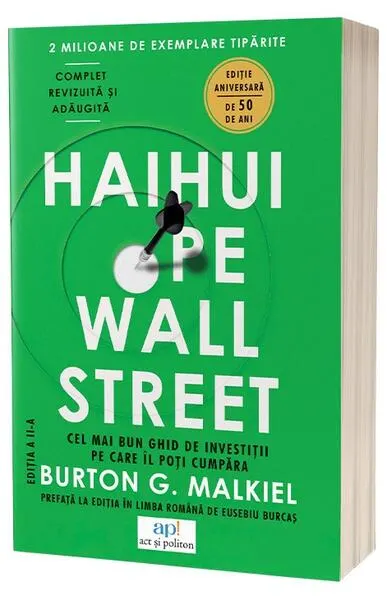 Haihui pe Wall Street: O strategie pentru investiții de succes care a trecut testul timpului - Paperback brosat - Burton G. Malkiel