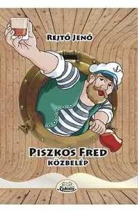 Piszkos Fred Kozbelep