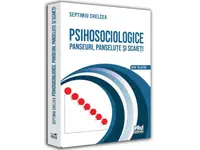 Psihosociologice - Paperback brosat - Septimiu Chelcea