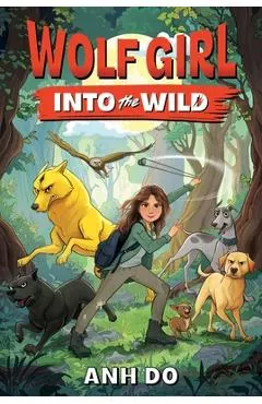 Wolf Girl #1: Into the Wild