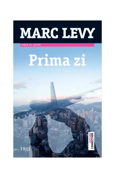 Prima zi - Paperback - Marc Levy