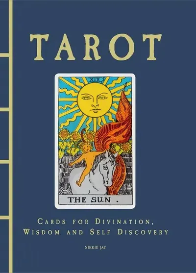 Tarot: Cards For Divination, Wisdom And Self Discovery