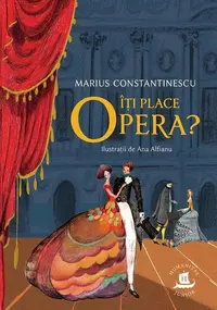 Îți place opera? - Paperback brosat