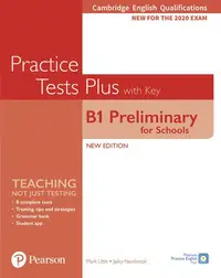 PET Practice Tests Plus Cambridge English Qualifications: B1 Preliminary for Schools Practice Tests Plus Student's Book with key - Paperback - Jacky Newbrook