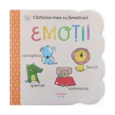 Bebe învață. Cărticica mea cu ferestruici. Emoții - Hardcover - ***