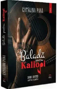 Balada pentru Kaliopi. Seria Zodia Ispitei. Cartea 4