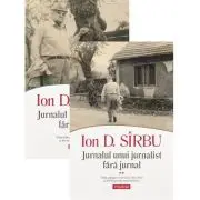 Jurnalul unui jurnalist fara jurnal (2 volume)