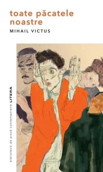 Toate păcatele noastre - Paperback brosat - Mihail Victus