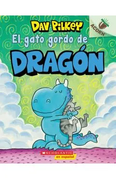 El Gato Gordo de Drag�n (Dragon's Fat Cat): Un Libro de la Serie Acorn