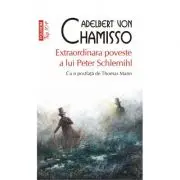 Extraordinara poveste a lui Peter Schlemihl. Editie de buzunar
