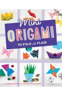 Mini Origami to Fold with Flair