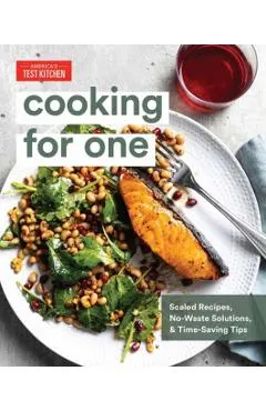 Cooking for One: Scaled Recipes, No-Waste Solutions, and Time-Saving Tips