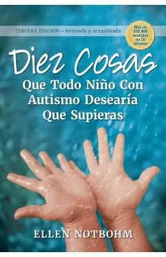 Diez Cosas Que Todo Ni�o Con Autismo Desear�a Que Supieras