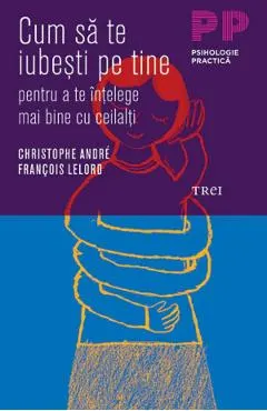 eBook Cum sa te iubesti pe tine pentru a te intelege mai bine cu ceilalti