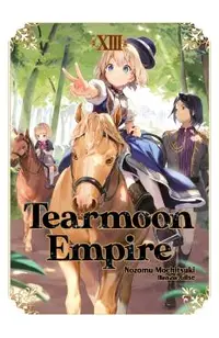 Tearmoon Empire: Volume 13 (Light Novel)