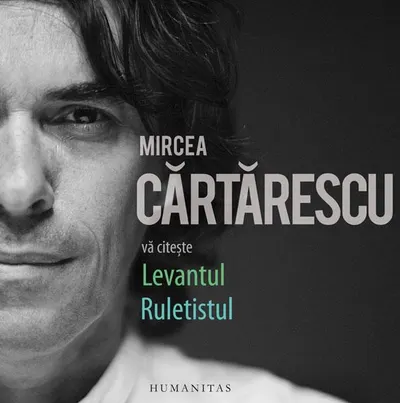 Mircea Cărtărescu vă citește (audiobook) - Mircea Cărtărescu