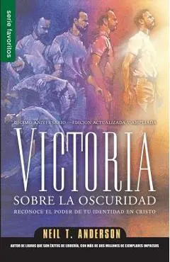 Victoria Sobre la Oscuridad: Reconoce el Poder de Tu Identidad en Cristo
