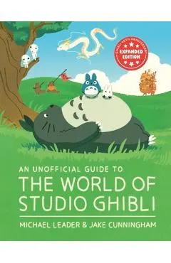 An Unofficial Guide to the World of Studio Ghibli