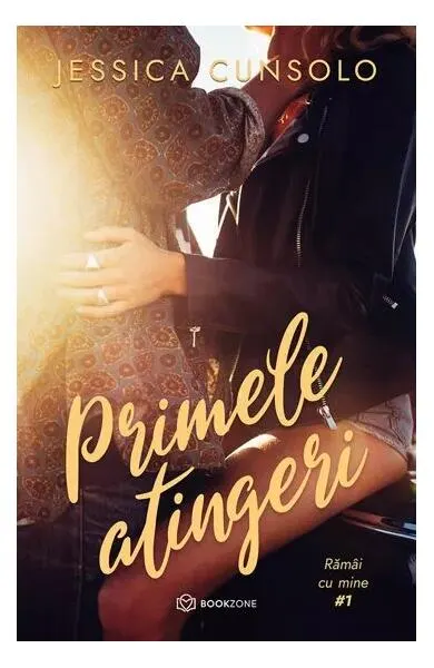Primele atingeri (Vol. 1) - Paperback brosat - Jessica Cunsolo