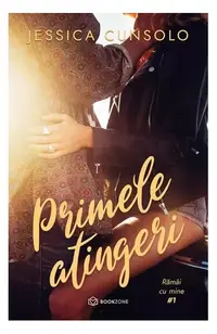 Primele atingeri (Vol. 1) - Paperback brosat - Jessica Cunsolo