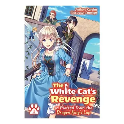 White Cat's Revenge As Plotted from the Dragon King's Lap