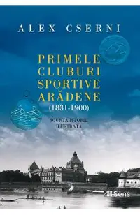 Primele cluburi sportive aradene 1831-1900