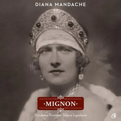 Mignon - Hardcover - Diana Mandache