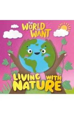 Living with Nature