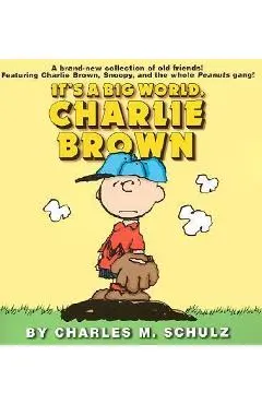 It's a Big World, Charlie Brown