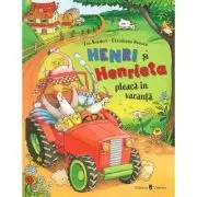 Henri si Henrieta pleaca in vacanta