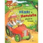 Henri si Henrieta pleaca in vacanta
