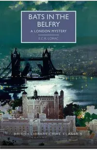 Bats in the Belfry: A London Mystery