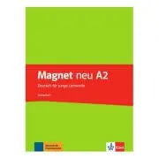 Magnet neu A2. Lehrerheft. Deutsch für junge Lernende