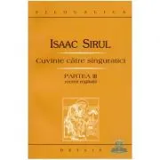 Cuvinte catre singuratici. Partea a 3-a recent regasita